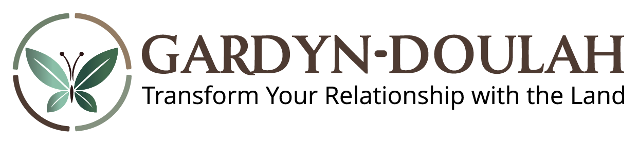 Gardyn-Doulah — Transform Your Relationship with the Land